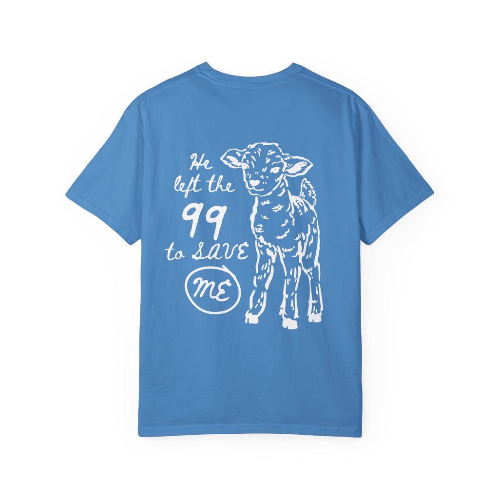 HE LEFT THE 99 TO SAVE ME COMFORT COLORS TEE - BLUE